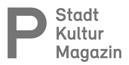 P - Stadtkulturmagazin